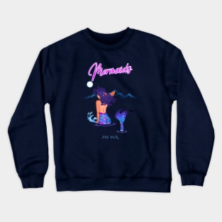 Mermaids Are Real Crewneck Sweatshirt